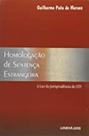 Homologacao de sentenca estrangeira a luz da jurisprudencia do stf