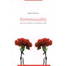 Homosexuality - From the Viewpoint of the Immortal Spirit Homosexuality - From the Viewpoint of the Immortal Spirit