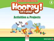 Hooray! let's play! activities and projects - level a - british english
