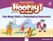 Hooray! let's play! fms & pa activity book b