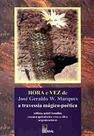 Hora e vez de jose geraldo w. marques a travessia magico-poetica - EDUFAL - EDITORA DA UNIVERSIDA Hora e vez de jose geraldo w. marques a travessia magico-poetica - EDUFAL - EDITORA DA UNIVERSIDA