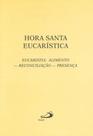 Hora santa eucarística