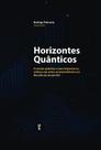 Horizontes Quânticos