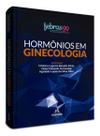 Hormônios Em Ginecologia - 01Ed/23