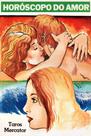 Horóscopo do Amor - Editora Rígel