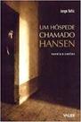 Hospede chamado hansen,um - VALER