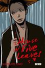 House Of Five Leaves - Vol. 05