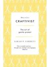 How to be a craftivist