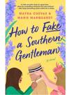How to fake a southern gentleman How to fake a southern gentleman
