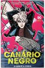HQ - Canário Negro: O som e a fúria