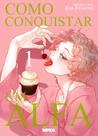 Hq Como Conquistar um Alfa - Volume 1 (Full Color)