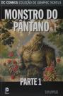 Hq Dc Graphic Novels Ed 66 Monstro do Pântano - Parte 1 - Eaglemoss