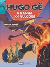 Hugo gê - a rainha dos vulcões