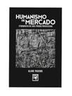Humanismo de Mercado: Etnografia de Uma Prisão Privatizada