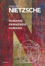 Humano, Demasiado Humano