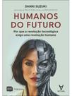 Humanos do futuro Humanos do futuro