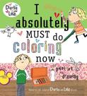 I Absolutely Must Do Coloring Now Or Painting Or Drawing - Charlie And Lola I Absolutely Must Do Coloring Now Or Painting Or Drawing - Charlie And Lola