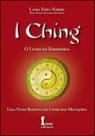 I ching - o livro da sabedoria