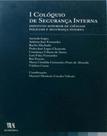 I coloquio de seguranca intern - ALMEDINA I coloquio de seguranca intern - ALMEDINA