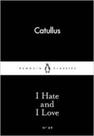 I hate and i love - little black classics I hate and i love - little black classics