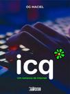 Icq - um romance de internet Icq - um romance de internet