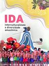 Ida - interculturalidade e diversidade amazonica Ida - interculturalidade e diversidade amazonica