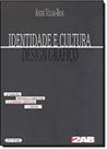 Identidade e Cultura: Design Gráfico Identidade e Cultura: Design Gráfico