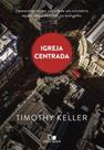 Igreja centrada - VIDA NOVA
