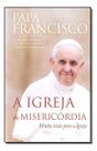 Igreja da Misericórdia, A