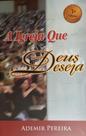 Igreja Que Deus Deseja, A - Autores - - LC