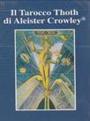 Il tarocchi di aleister crowley - thoth tarot
