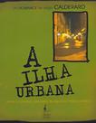 Ilha urbana,a - BOM TEXTO