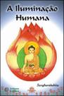 Iluminacao humana, a Iluminacao humana, a
