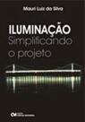 Iluminaçao - simplificando o projeto - CIENCIA MODERNA