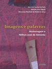 Imagens e palavras - homenagem a milton jose de almeida - AUTORES ASSOCIADOS