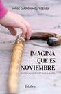Imagina que es noviembre - Exlibric