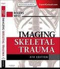 Imaging Skeletal Trauma - W.b. Saunders
