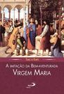 Imitacao da bem-aventurada virgem maria, a - PAULUS Imitacao da bem-aventurada virgem maria, a - PAULUS
