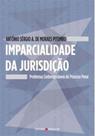 Imparcialidade da jurisdicao