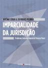 Imparcialidade da Jurisdição Imparcialidade da Jurisdição
