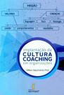 Implantação da Cultura Coaching em Organizações - SER MAIS
