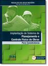 Implantação de Sistema de Planejamento e Controle Físico de Obras Para Construtoras - RJN