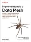 Implementando o data mesh Implementando o data mesh