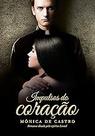 Impulsos do Coração Paperback Mônica De Castro and Leonel