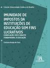 Imunidade De Impostos Da Instituições De Educação Sem Fins Lucrativos - ALMEDINA Imunidade De Impostos Da Instituições De Educação Sem Fins Lucrativos - ALMEDINA