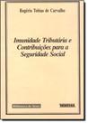Imunidade Tributária e Contribuições Para a Seguridade Social