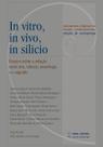 In vitro, in vivo, in silicio: ensaios sobre a relacao entre arte, ciencia, - ATTAR EDITORIAL In vitro, in vivo, in silicio: ensaios sobre a relacao entre arte, ciencia, - ATTAR EDITORIAL