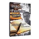 Inácio Ferreira - Referência e Irreverência - - INEDE