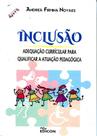 Inclusao - Adequacao Curricular Para Qualificar A Atuacao Pedagogica - Edicon