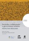 Inclusão, colaboração e governança urbana: perspectivas brasileiras - PUC MINAS